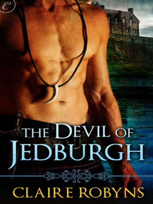Title details for The Devil of Jedburgh by Claire Robyns - Available